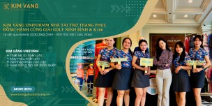 Kim Vàng Uniformm Nhà Tài Trợ Trang Phục Đồng Hành Cùng Giải Golf Ninh Bình & K300