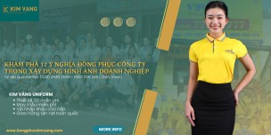 Khám Phá 12 Ý Nghĩa Đồng Phục Công Ty Trong Xây Dựng Hình Ảnh Doanh Nghiệp