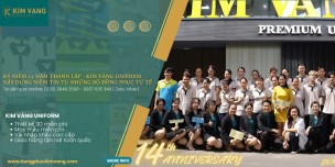 Kỷ Niệm 14 Năm Thành Lập - Kim Vàng Uniform Xây Dựng Niềm Tin Từ Những Bộ Đồng Phục Tử Tế